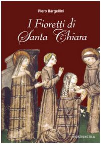 I fioretti di santa Chiara Religion & Esotericism