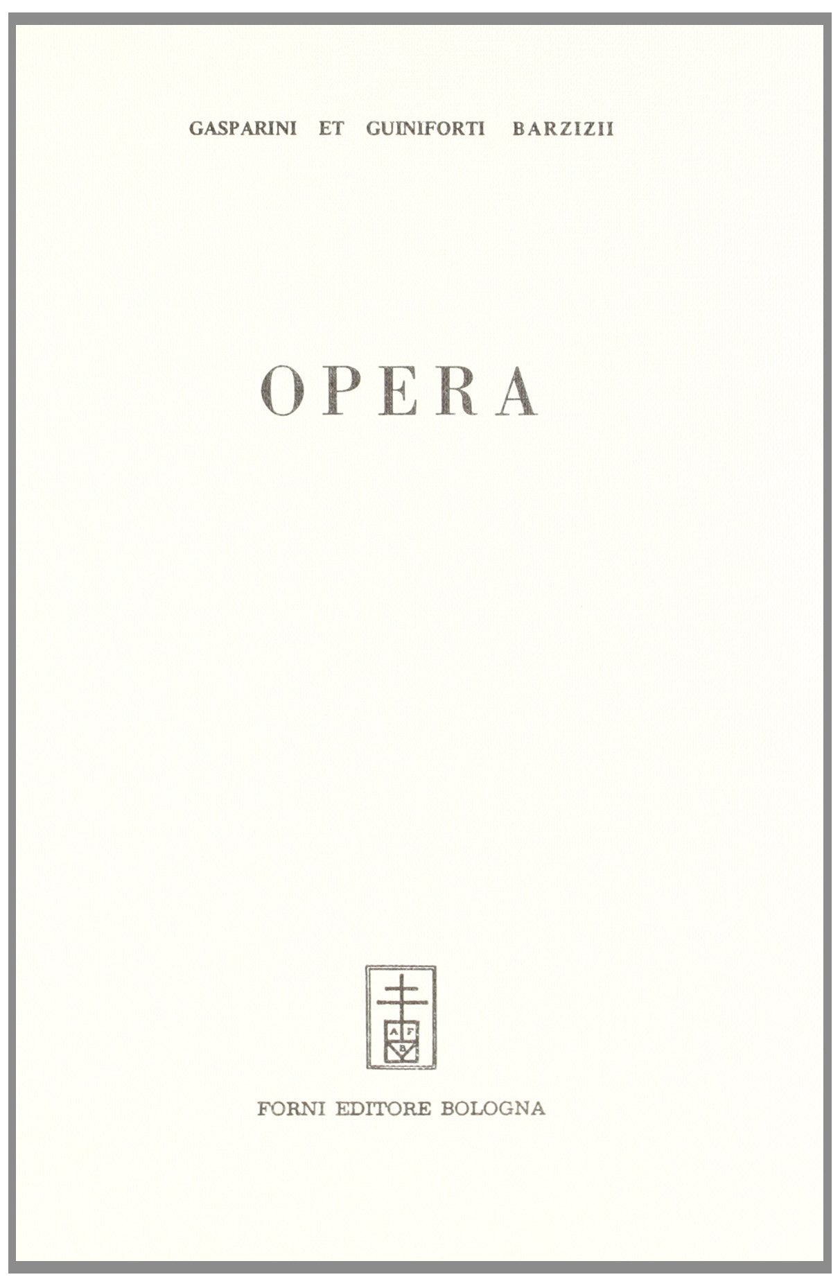 Opera quorum pleraque ex mss. Codicibus nunc primum in lucem eruta recensuit (rist. anast. Romae, 1723) Hobbies & Crafts