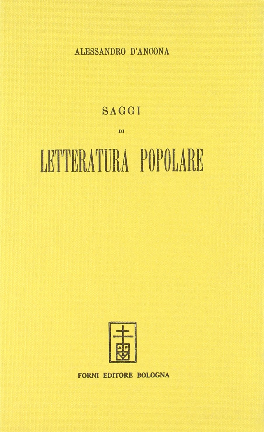Saggi di letteratura popolare (rist. anast. 1913) Contemporary literature