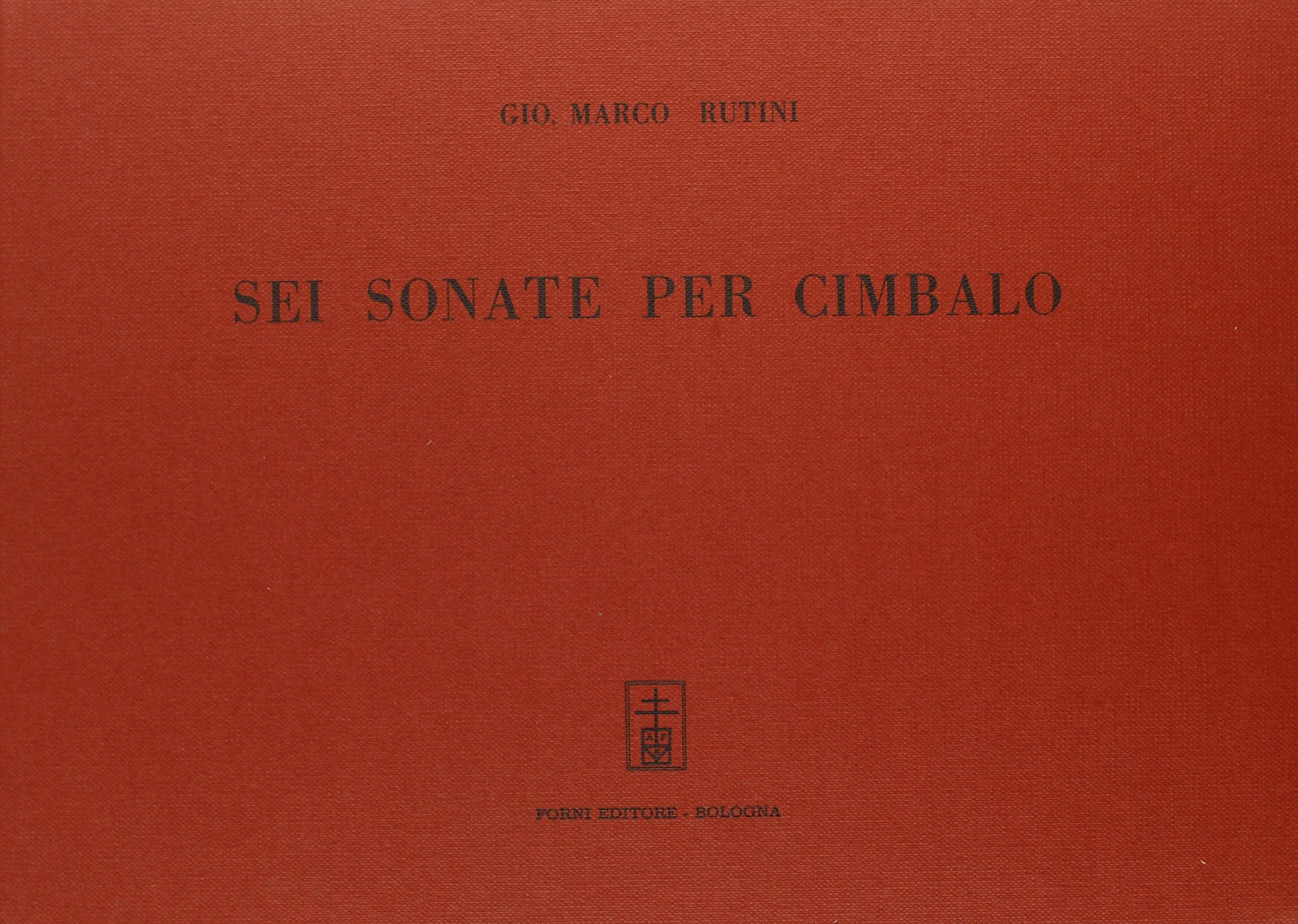 Sei sonate per cembalo (Bibliotheca musica Bononiensis, Band 17) Arts & Music