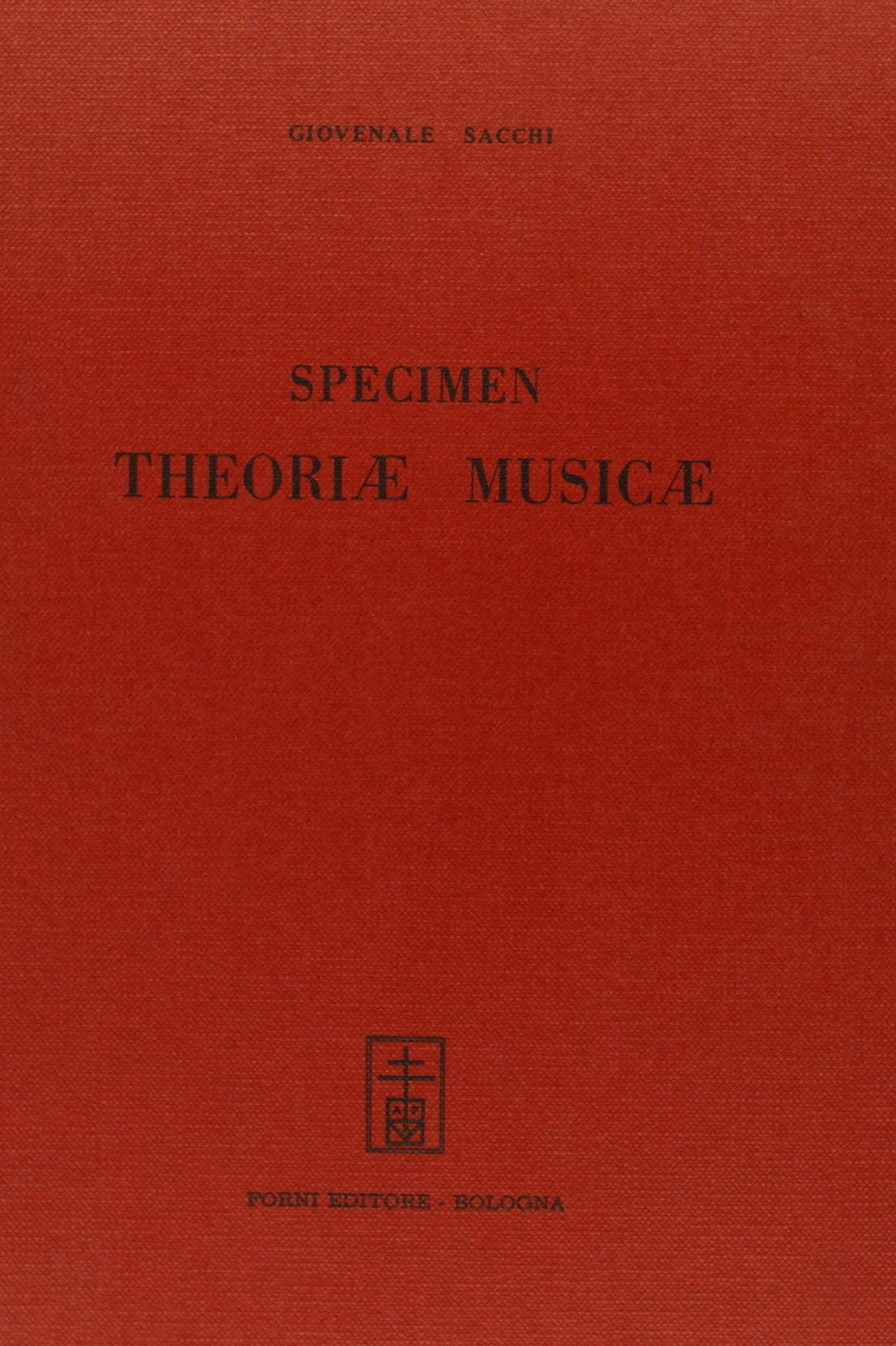 Specimen theoriae musicae (rist. anast. Bologna, 1788) (Bibliotheca musica Bononiensis) Arts & Music