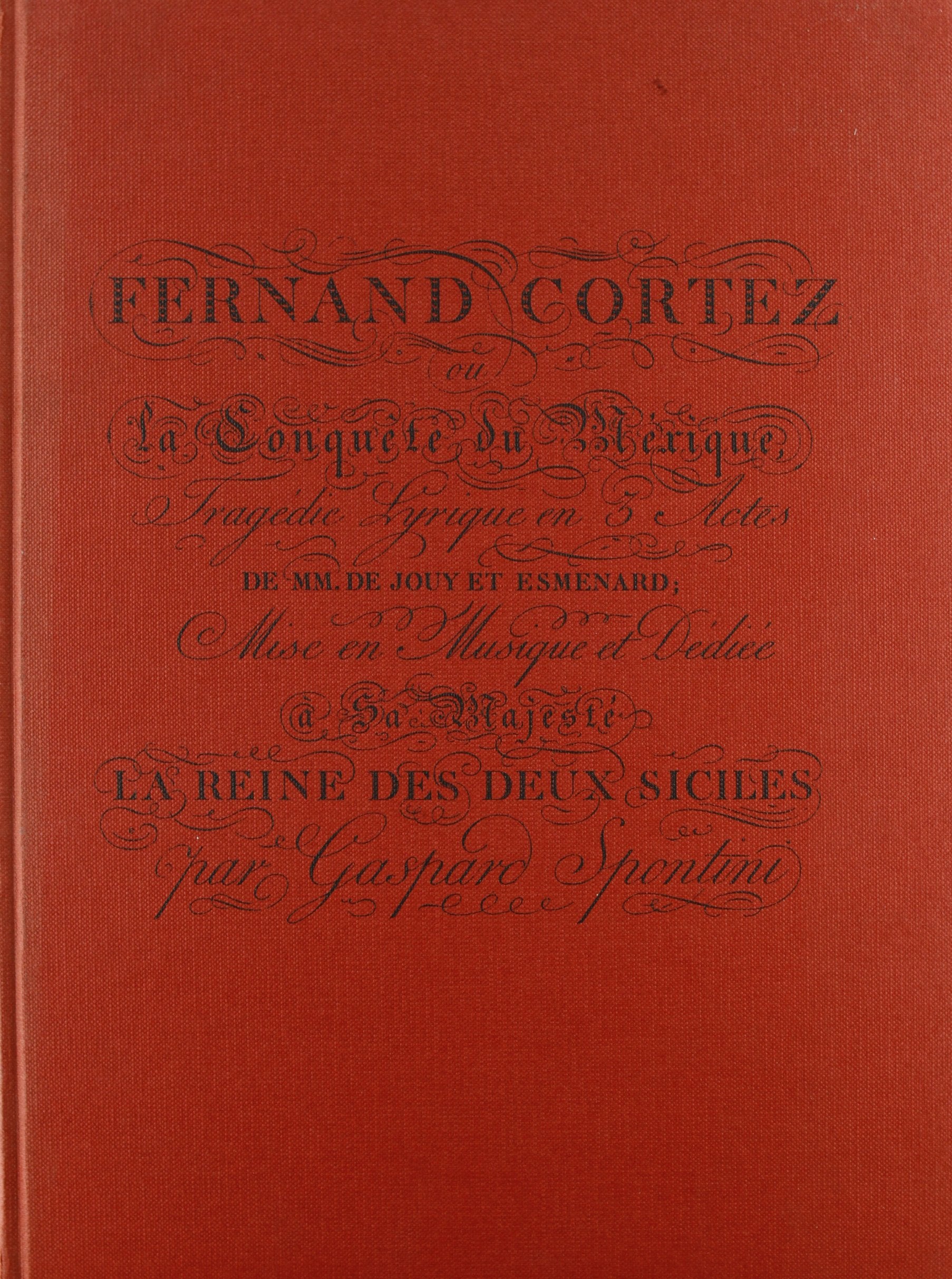 Fernando Cortez (rist. anast. Parigi) (Bibliotheca musica Bononiensis) Memories