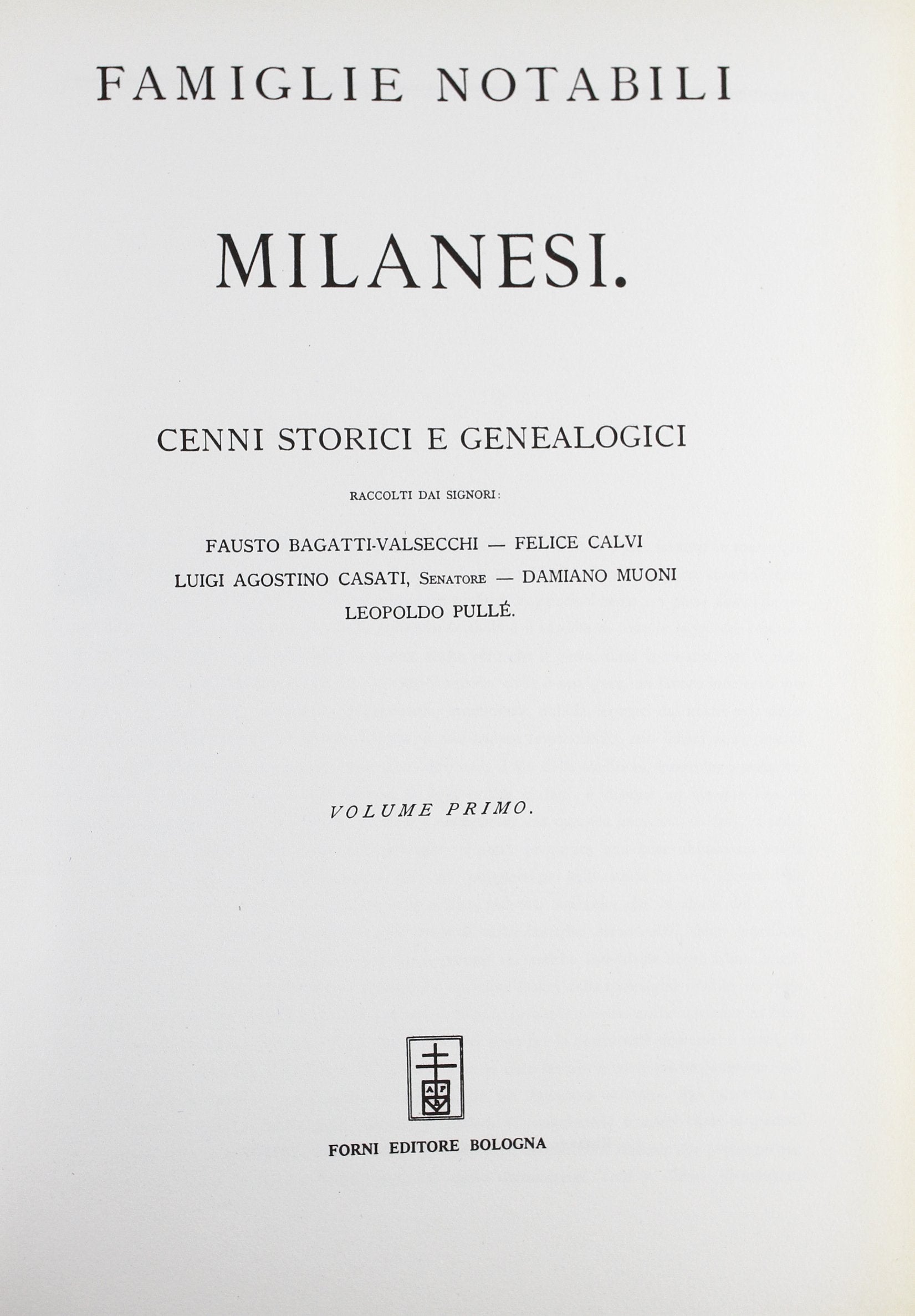 Famiglie notabili milanesi (rist. anast. Milano, 1875-85) Politics & History