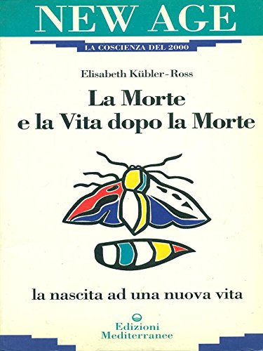 La morte e la vita dopo la morte (New age) Psychology