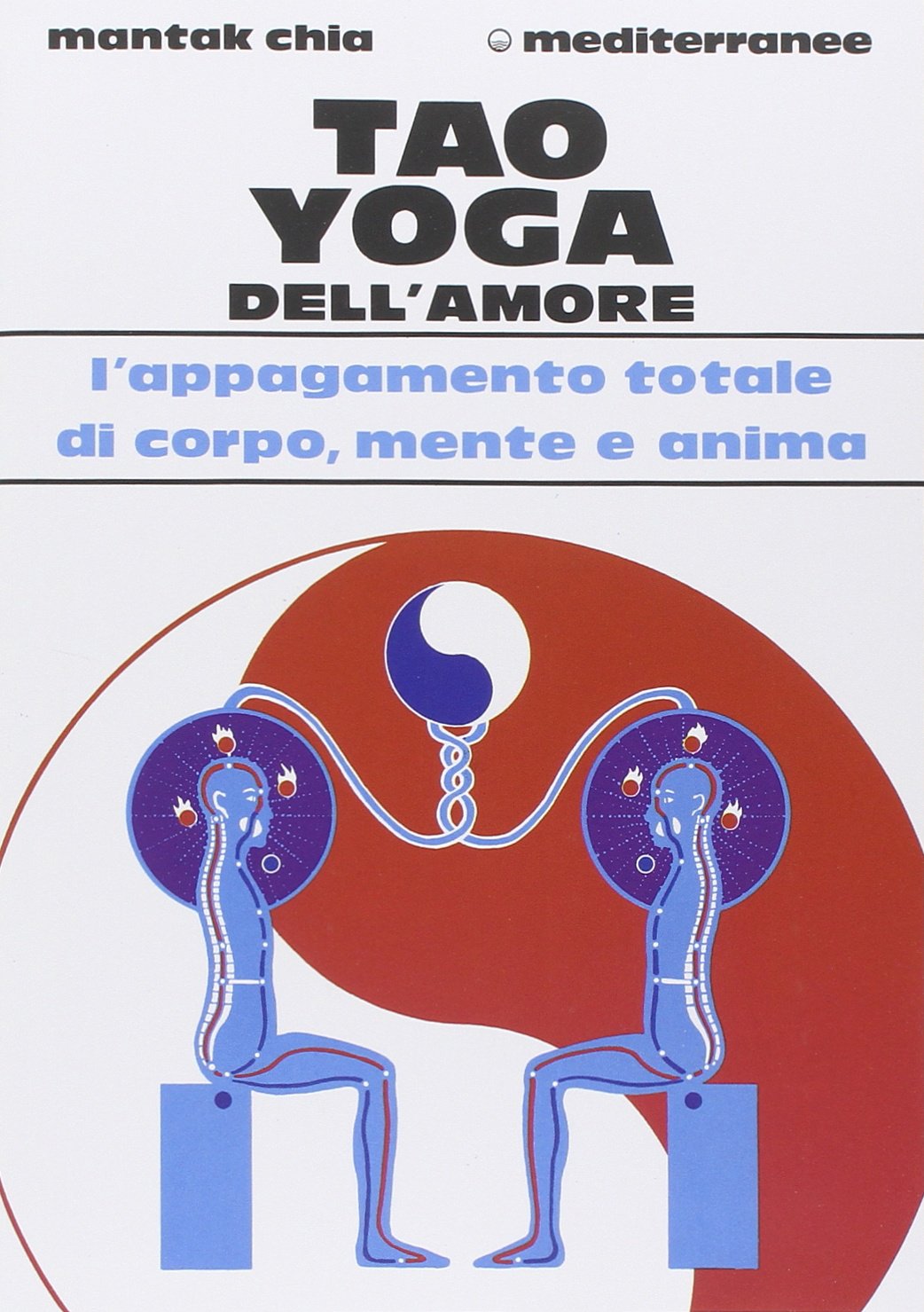 Tao yoga dell'amore (L' altra medicina) Philosophy