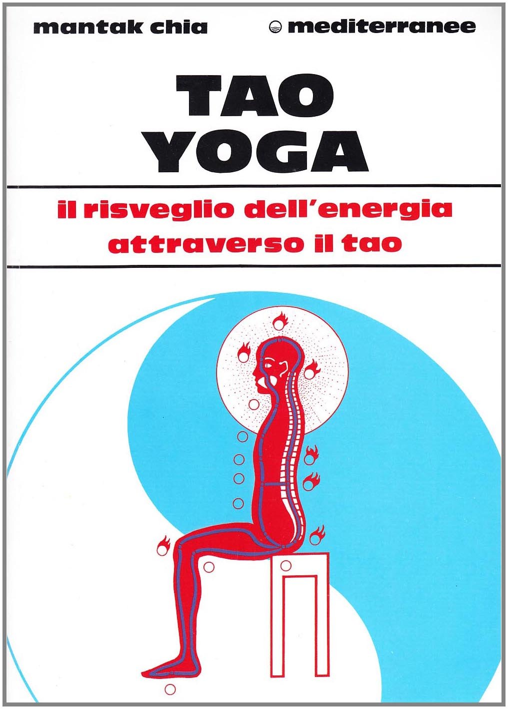 Tao yoga (L' altra medicina) Philosophy