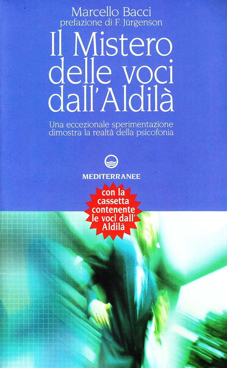 Il mistero delle voci dell'aldilà. Con audiocassetta book