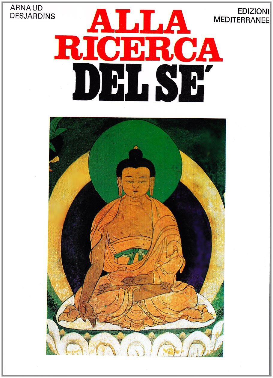 Alla ricerca del sé (Orizzonti dello spirito) Philosophy