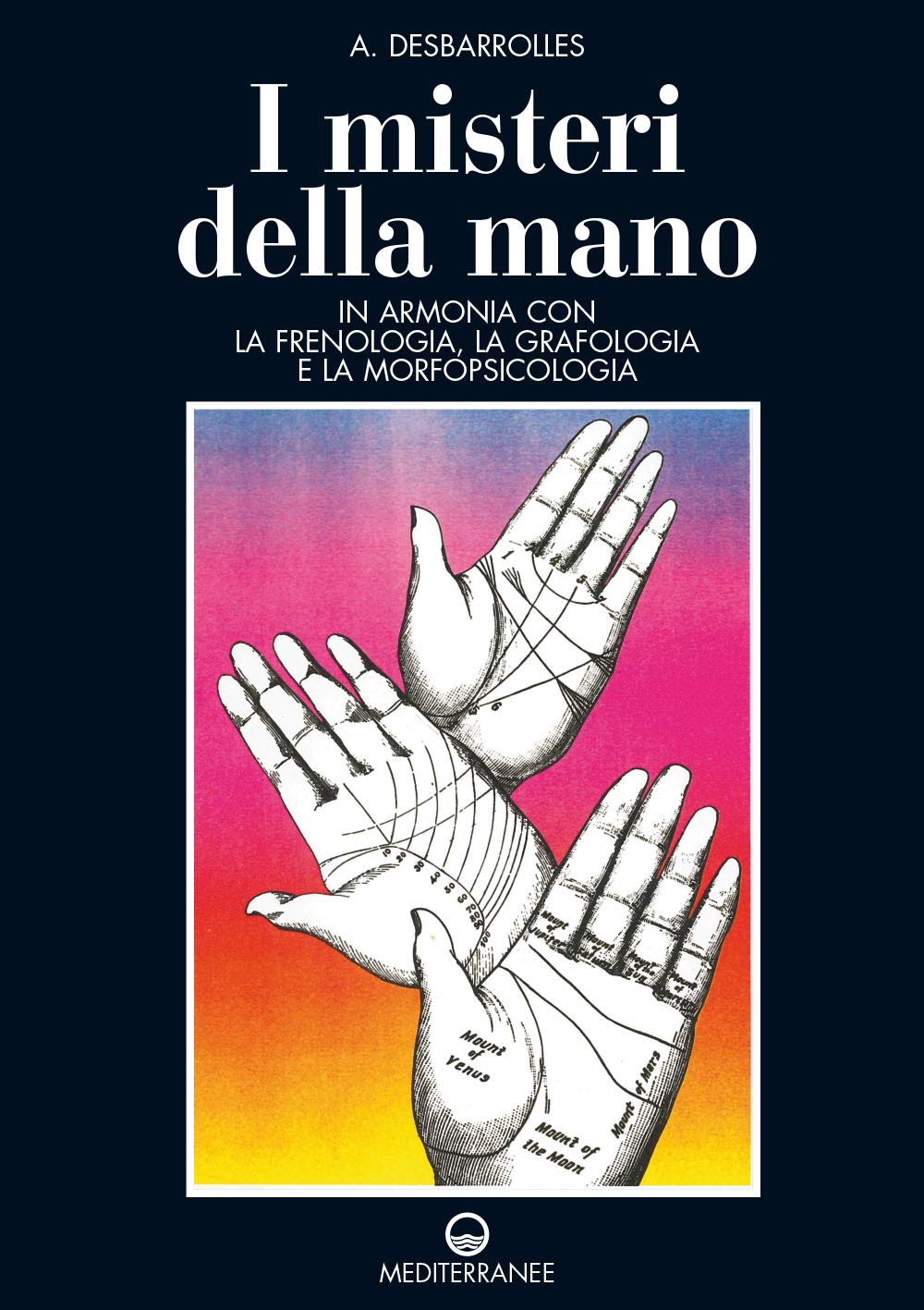 I misteri della mano (Pentagramma) Religion & Esotericism