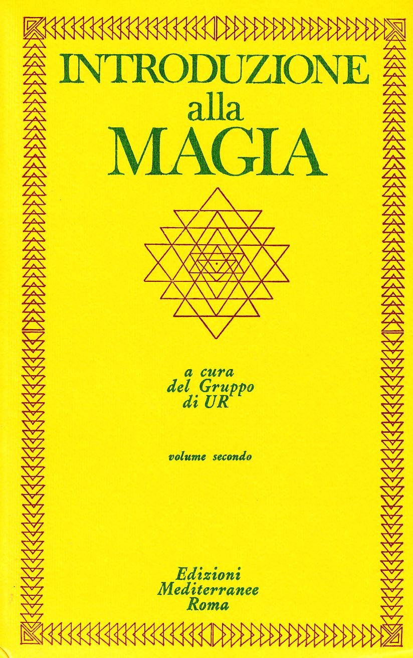 Introduzione alla magia (Classici dell'occulto) Social Sciences