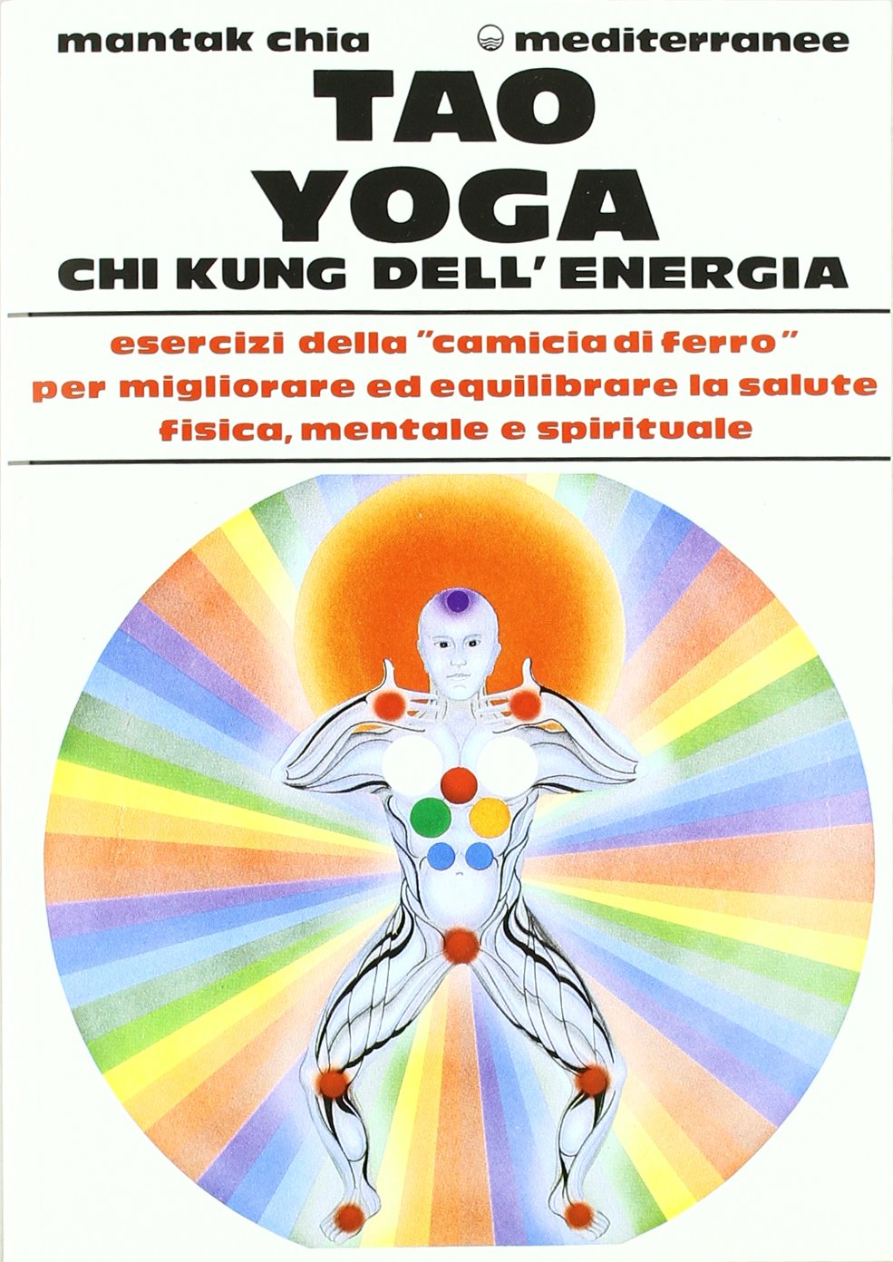 Tao yoga. Chi kung dell'energia book
