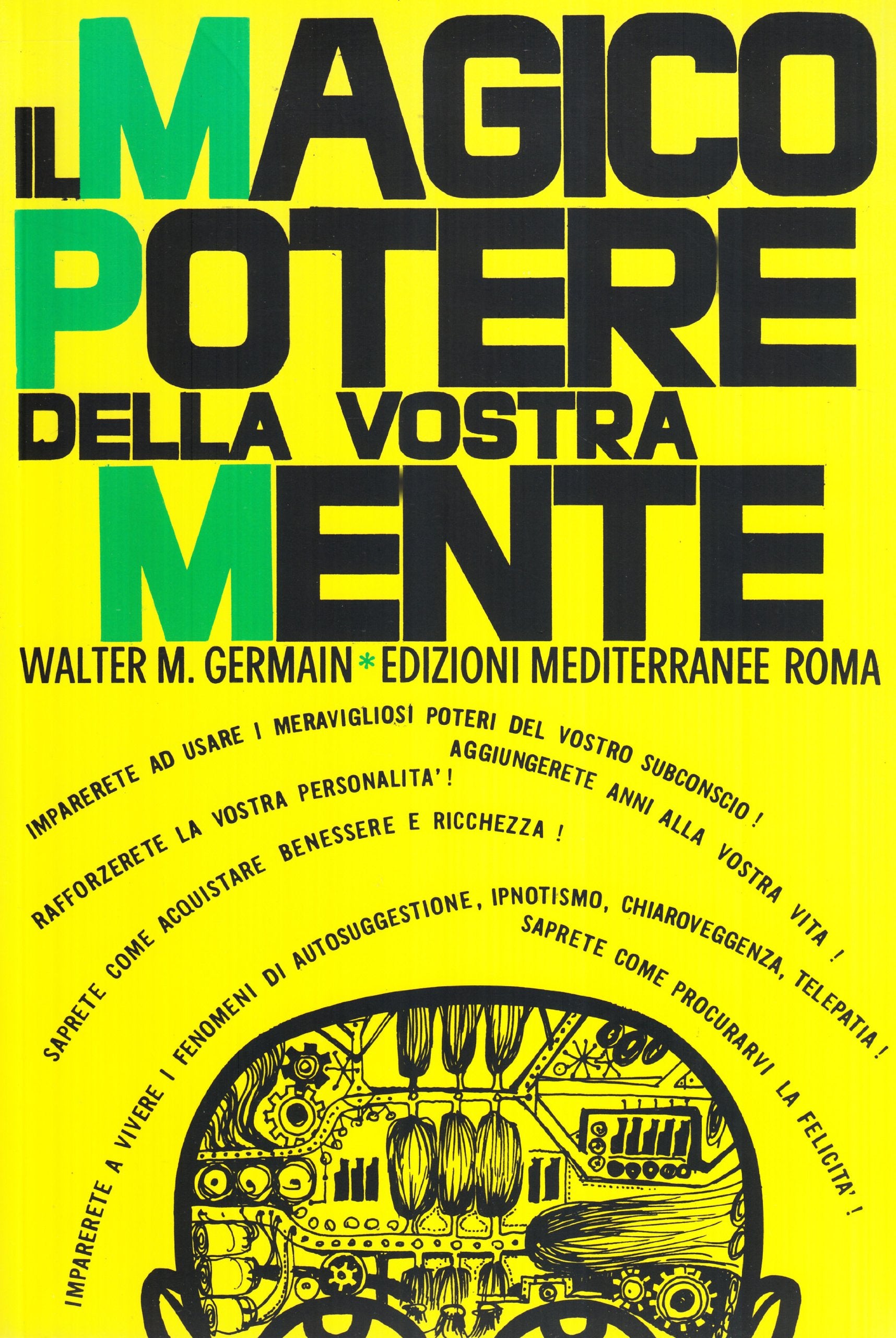 Il magico potere della vostra mente (Poteri della mente) Religion & Esotericism