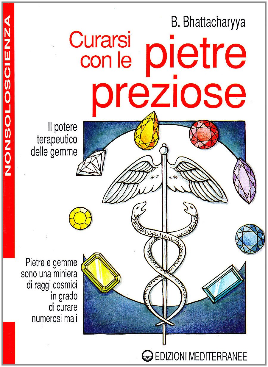 Curarsi con le pietre preziose (Nonsoloscienza) Health, Nutrition & Fitness