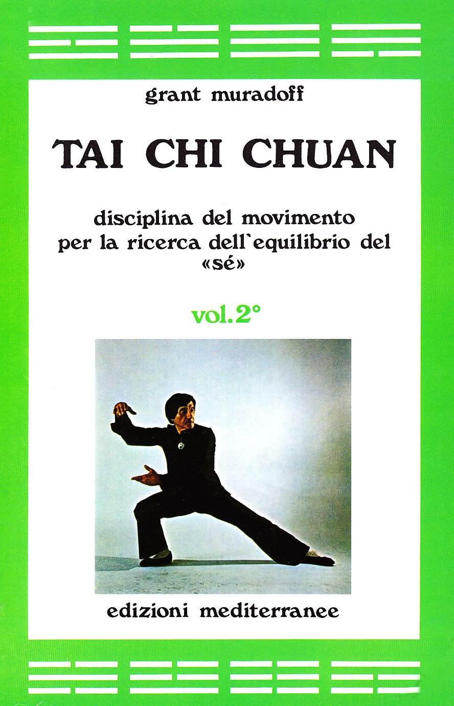 Tai Chi Chuan. Disciplina del movimento per la ricerca dell'equilibrio del «Sé» book