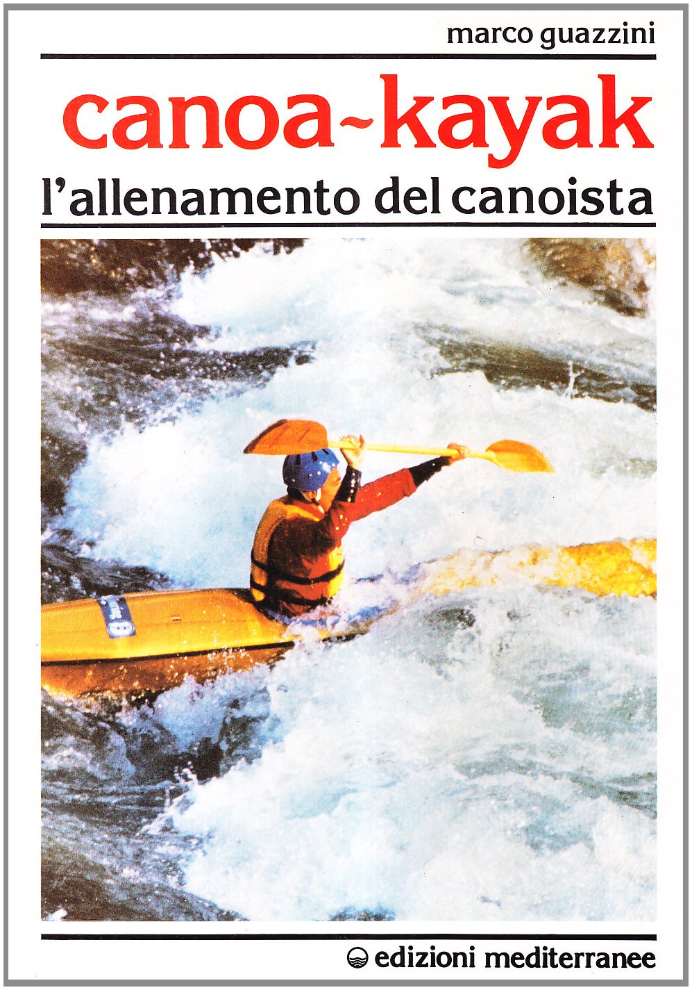 Canoa-kajak. L'allenamento del canoista book