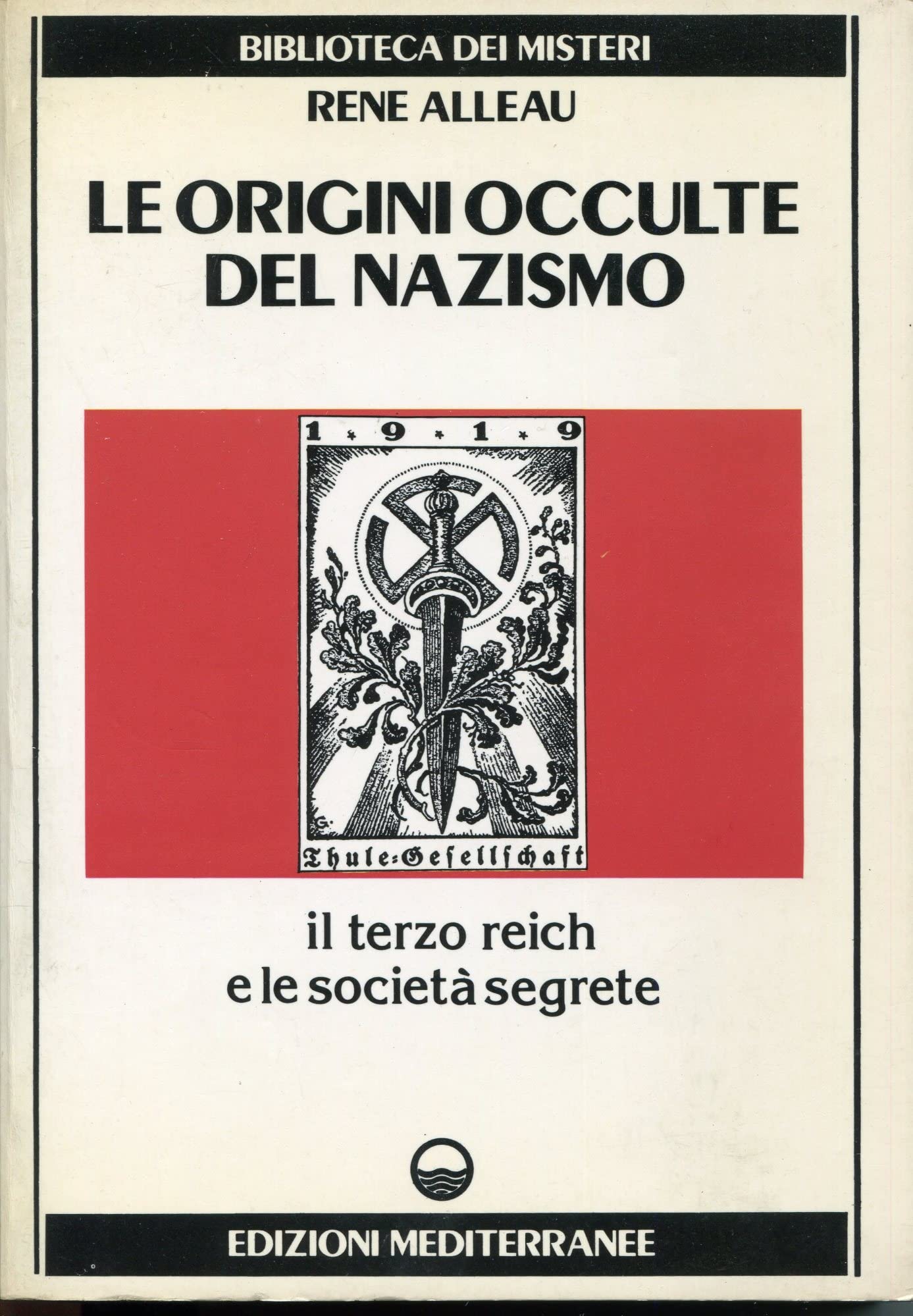 Le origini occulte del nazismo (Biblioteca dei misteri) Social Sciences