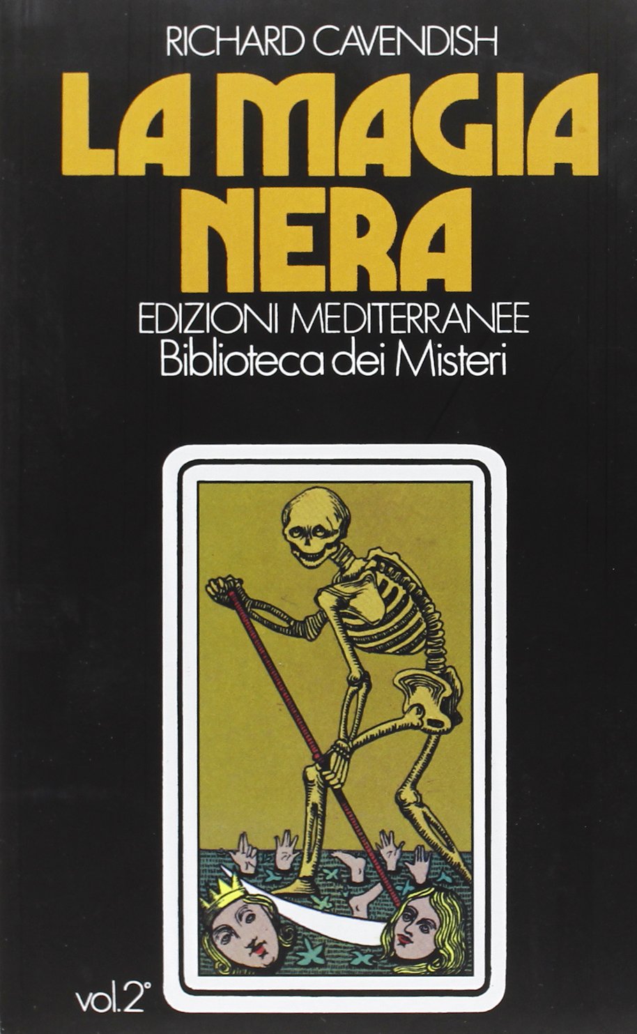 La magia nera (Esoterismo, medianità, parapsicologia) Religion & Esotericism