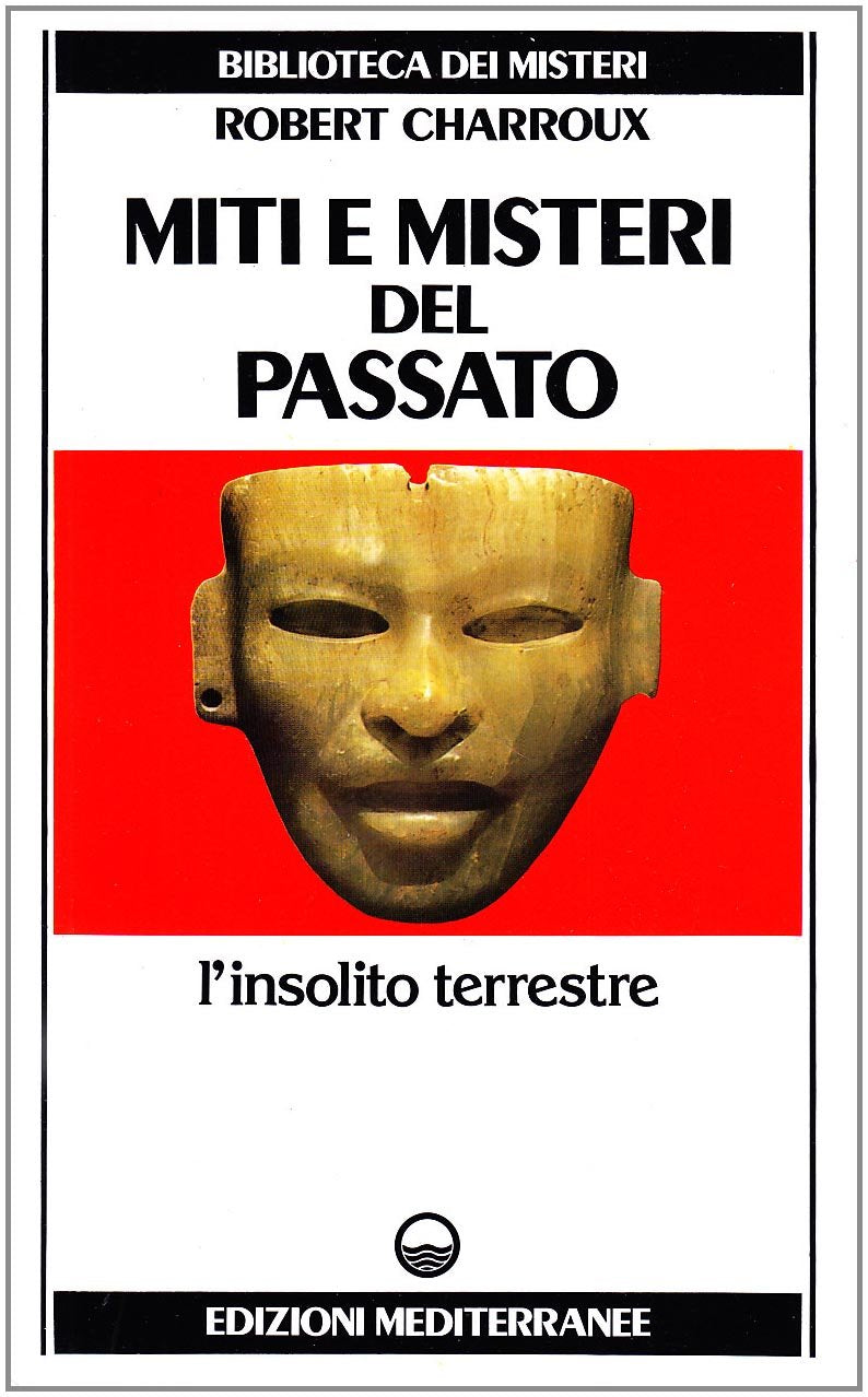 Miti e misteri del passato (Biblioteca dei misteri) Religion & Esotericism