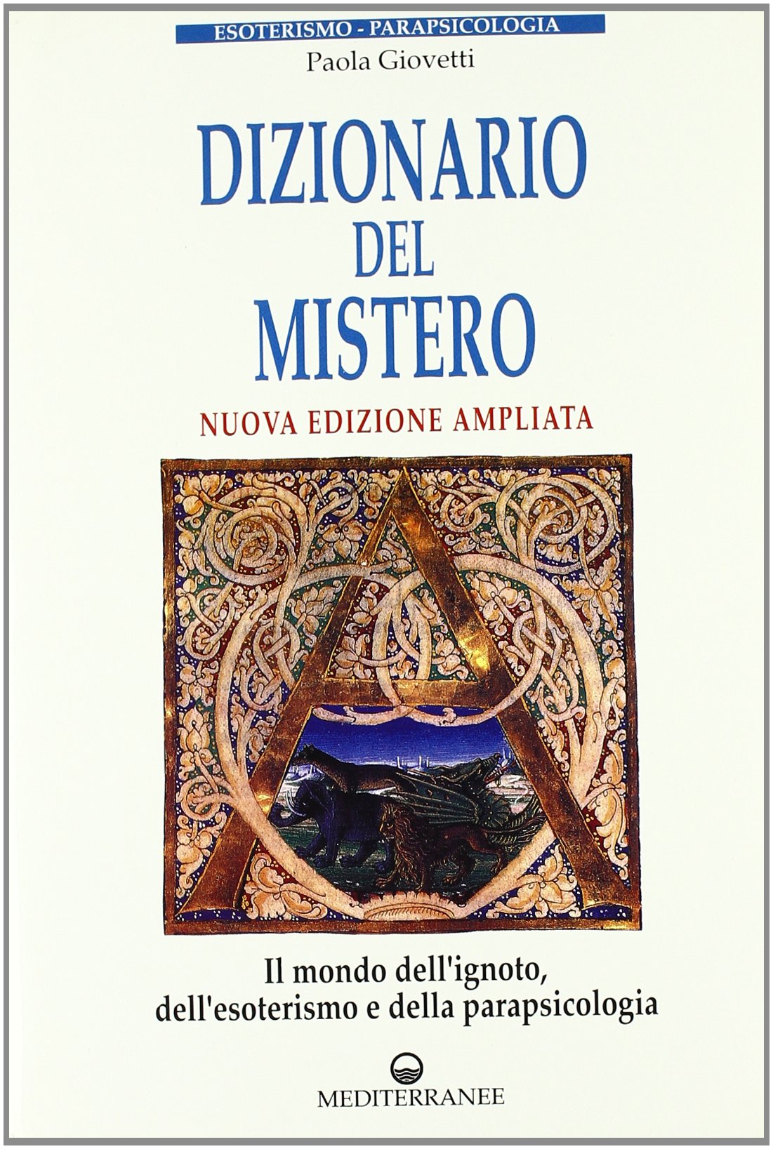 Dizionario del mistero Religion & Esotericism