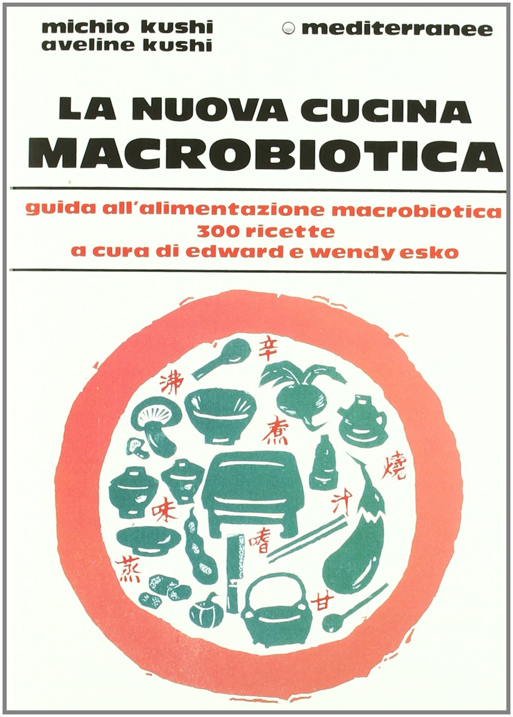 La nuova cucina macrobiotica (L' altra medicina) Leisure, Home & Garden