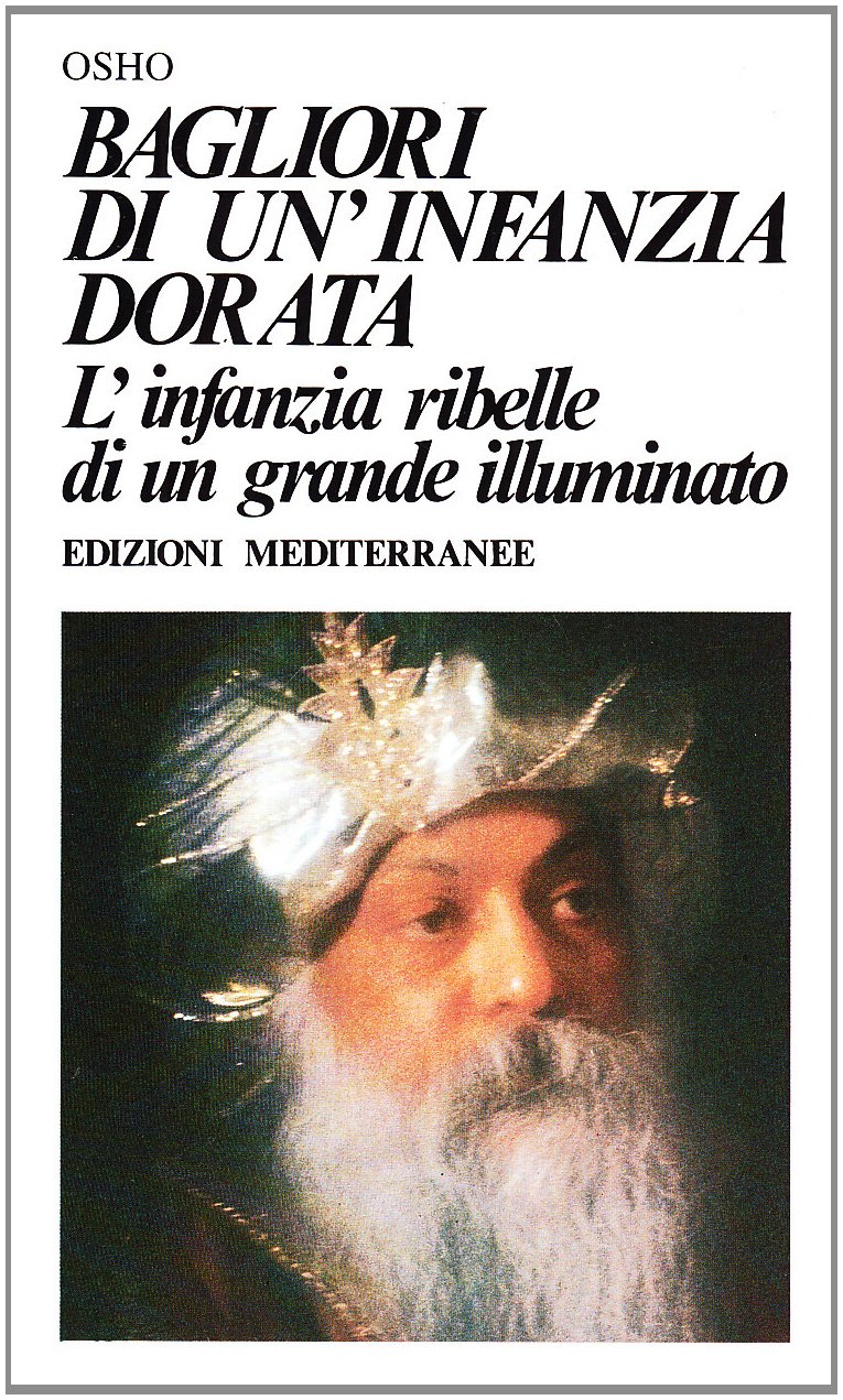 Bagliori di un'infanzia dorata (Yoga, zen, meditazione) Lifestyle