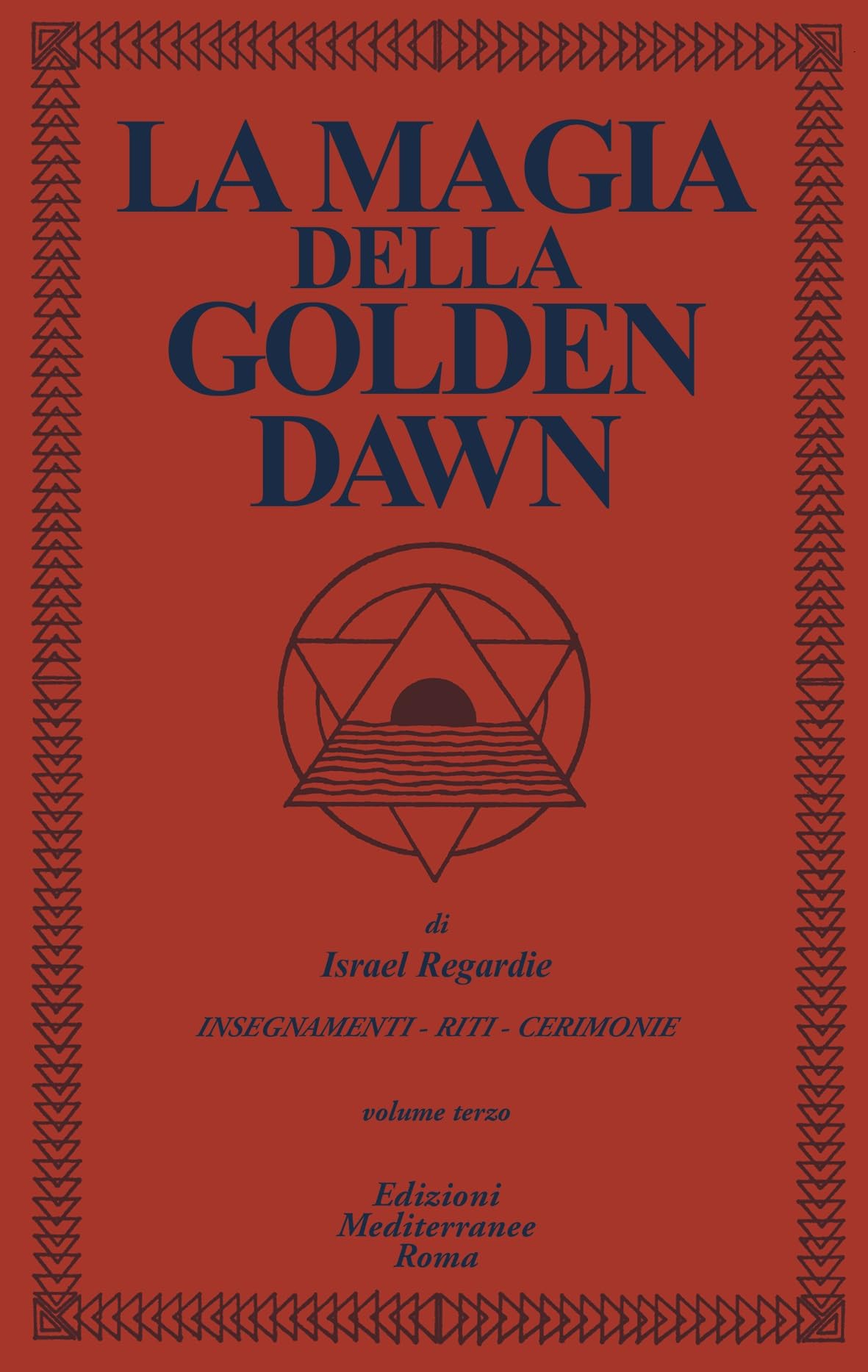 Regardie, I: Magia della Golden Dawn Social Sciences