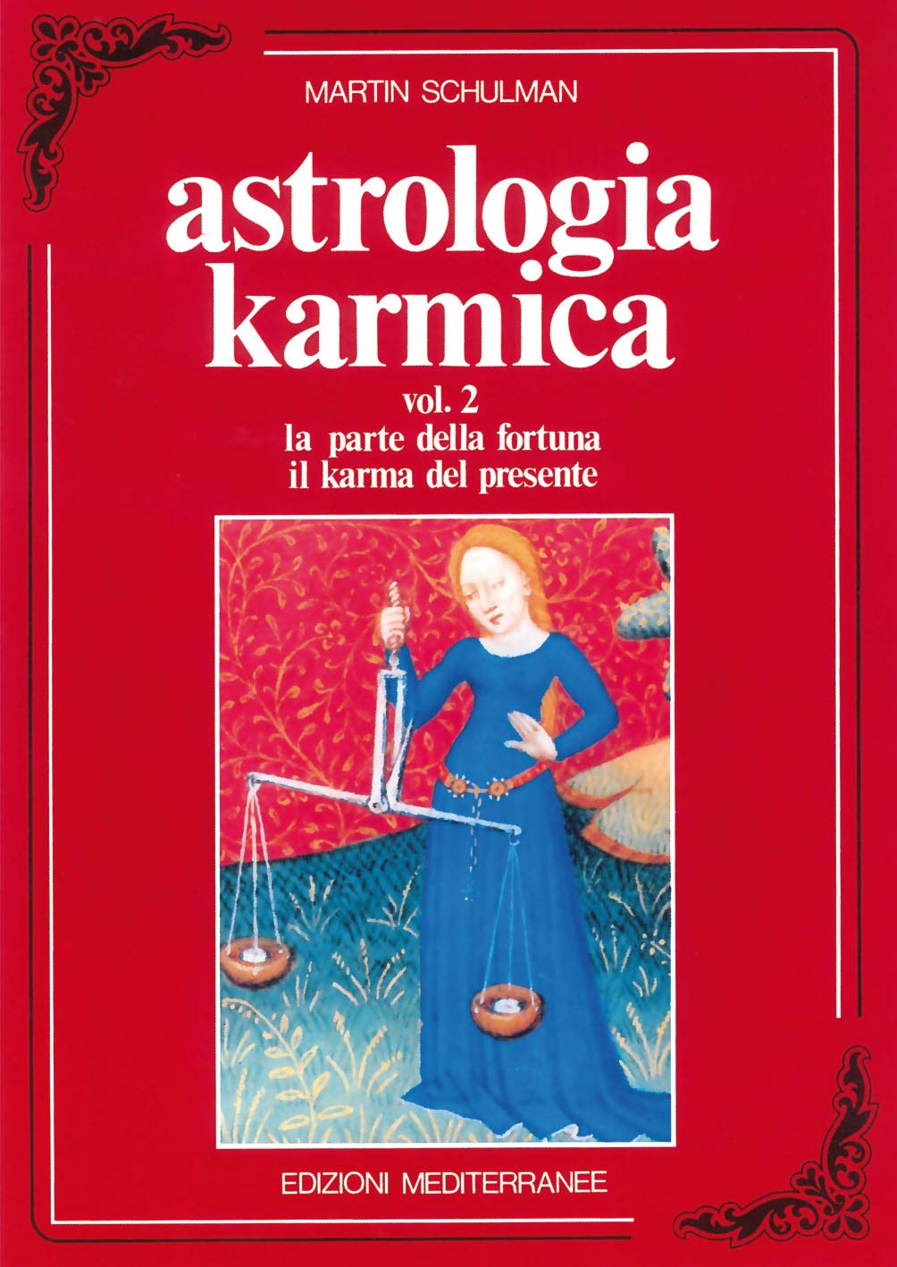 Astrologia karmica (Biblioteca astrologica) Religion & Esotericism