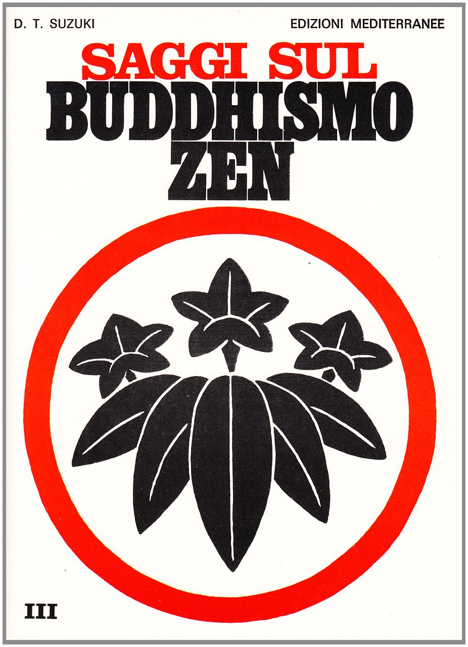 Saggi sul buddhismo zen (Orizzonti dello spirito) Social Sciences