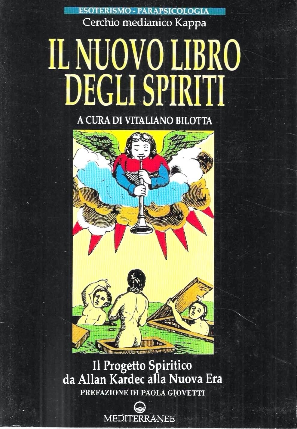 Il nuovo libro degli spiriti (Esoterismo, medianità, parapsicologia) Religion & Esotericism