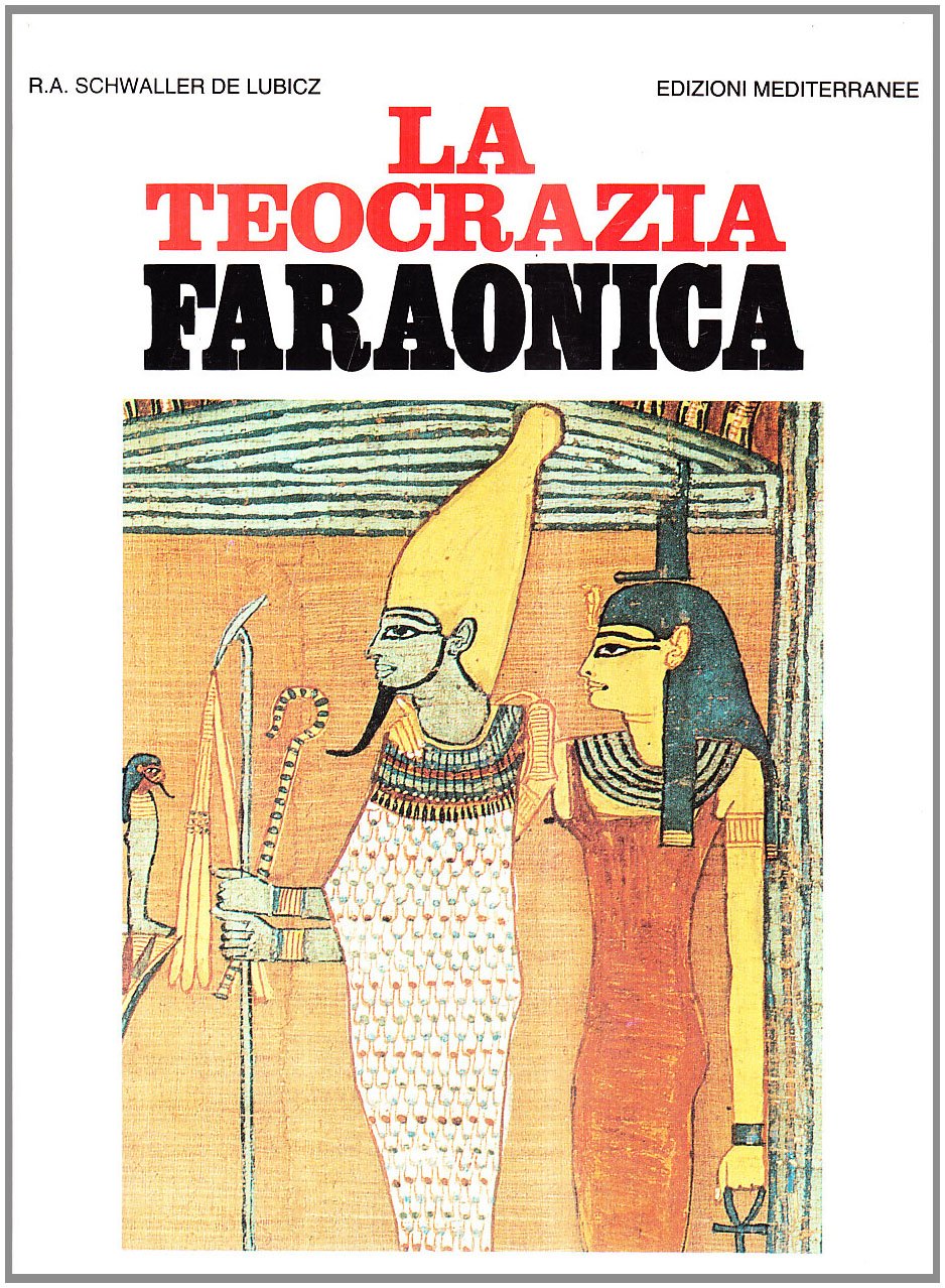 La teocrazia faraonica (Orizzonti dello spirito) Religion & Esotericism