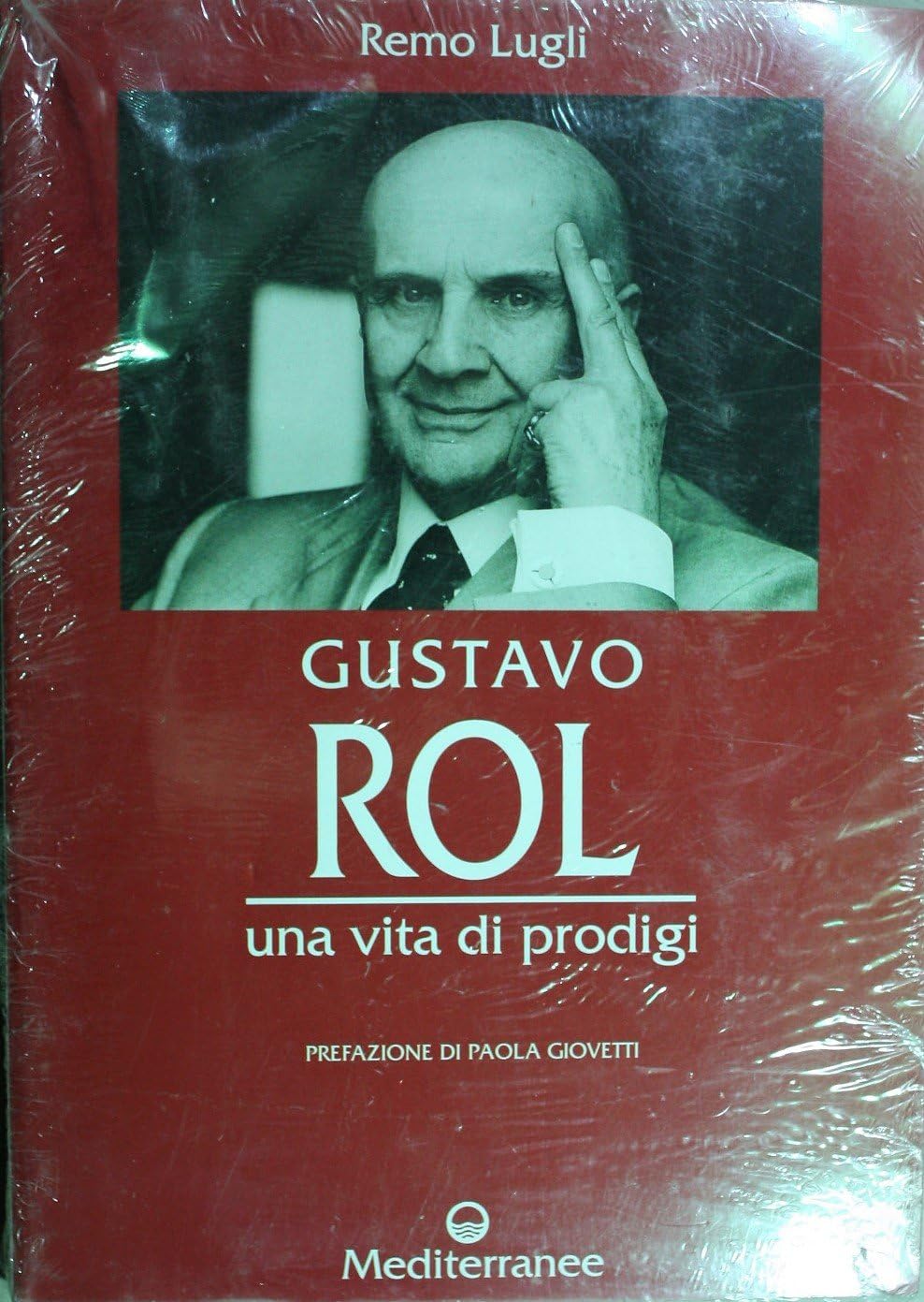 Gustavo Rol. Una vita di prodigi. Con audiocassetta (Controluce) Psychology