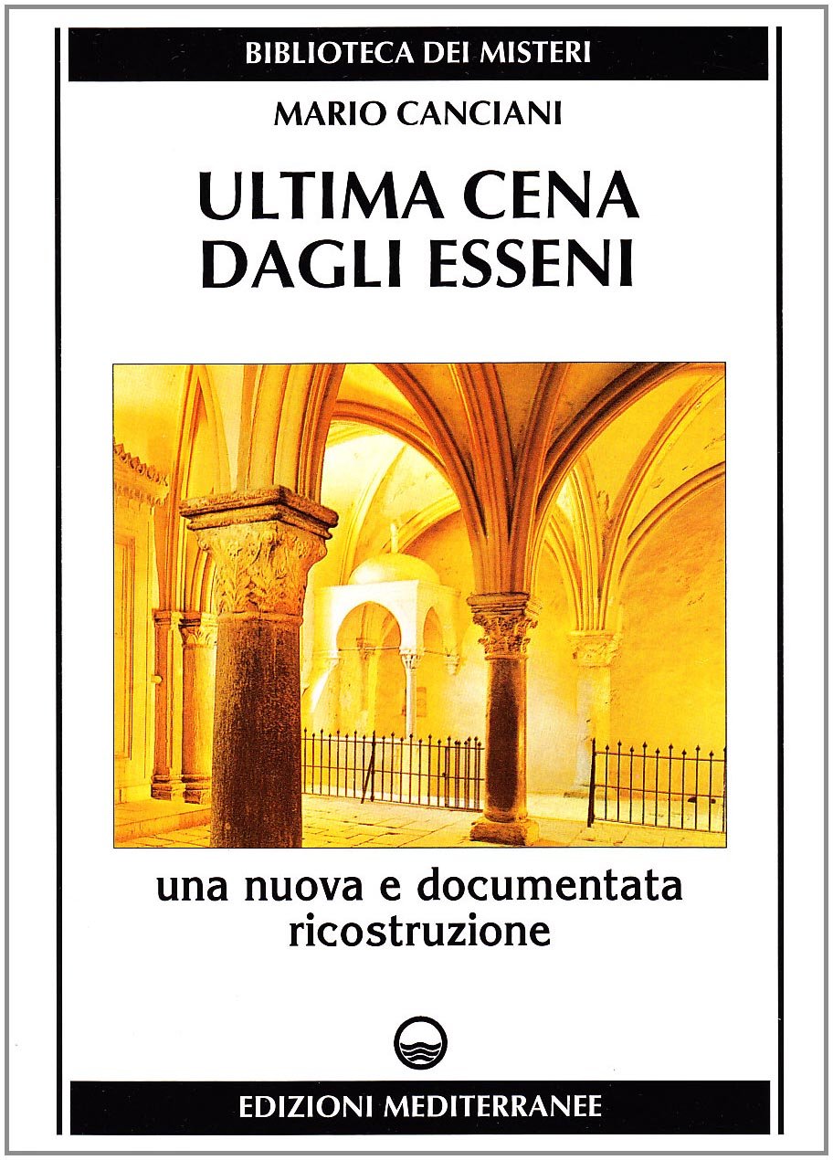 Ultima cena dagli Esseni (Biblioteca dei misteri) Social Sciences