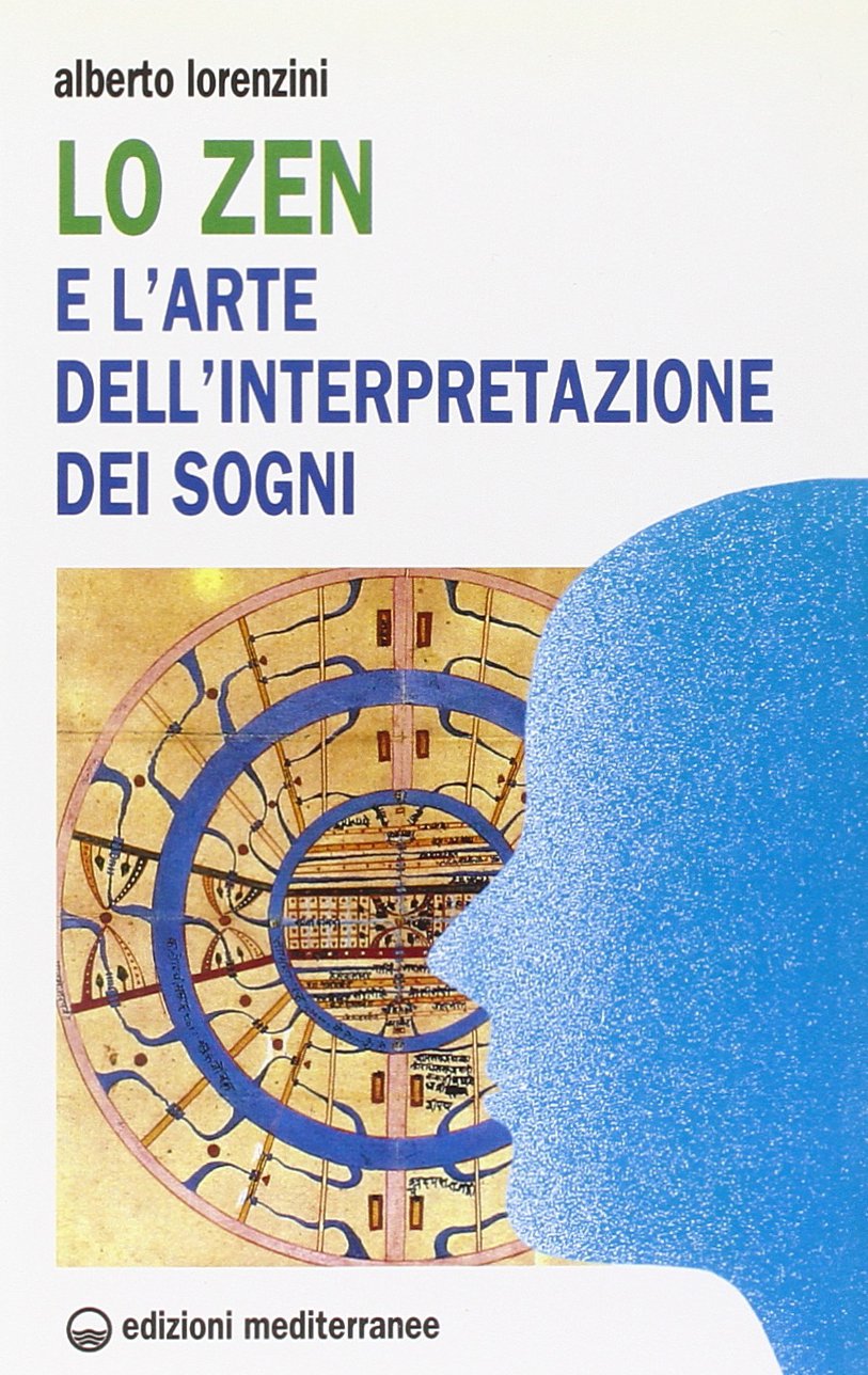 Lo zen e l'arte dell'interpretazione dei sogni book