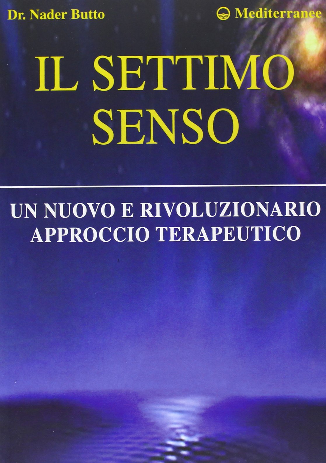 Il settimo senso. Un nuovo e rivoluzionario approccio terapeutico book