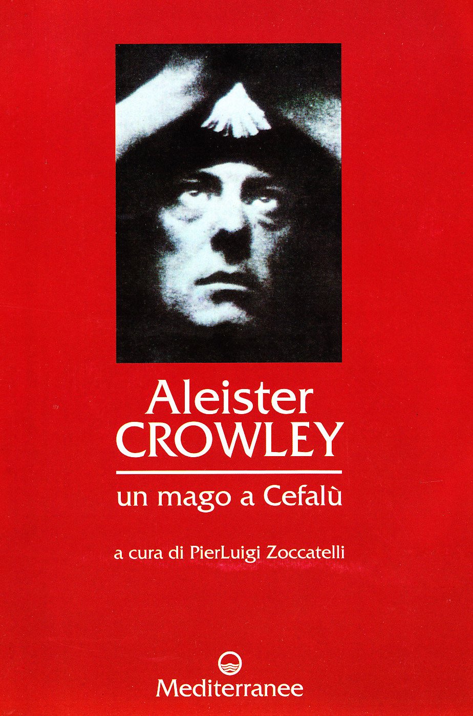 Aleister Crowley: un mago a Cefalù (Controluce) Religion & Esotericism