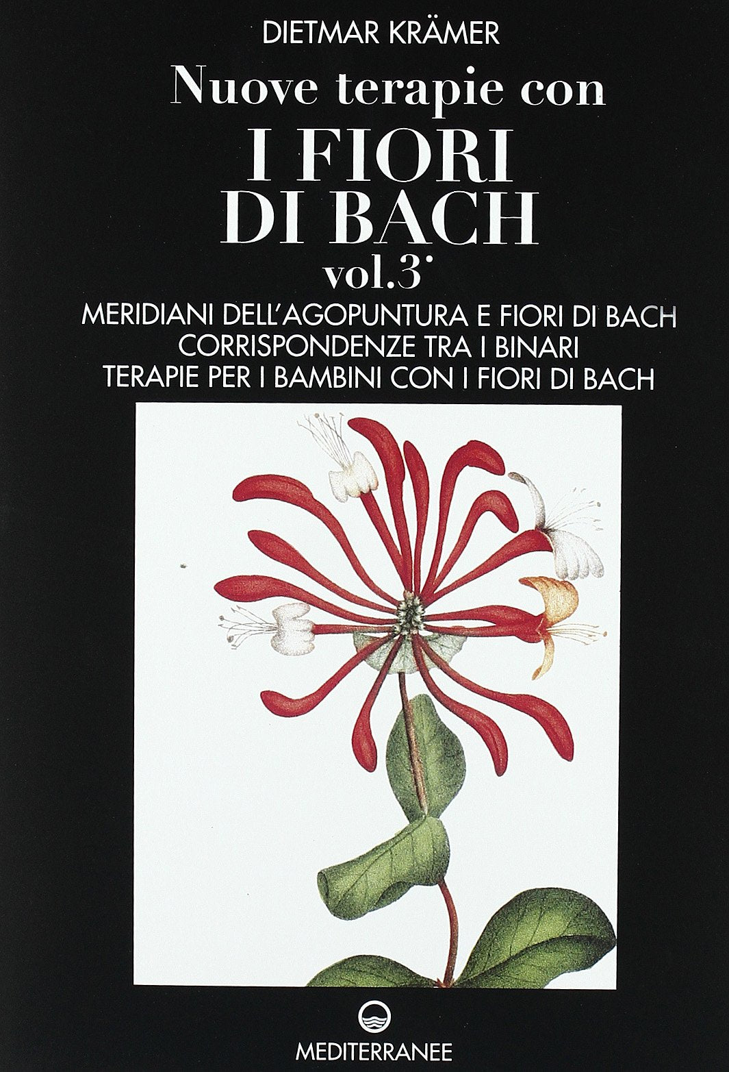 Nuove terapie con i fiori di Bach book