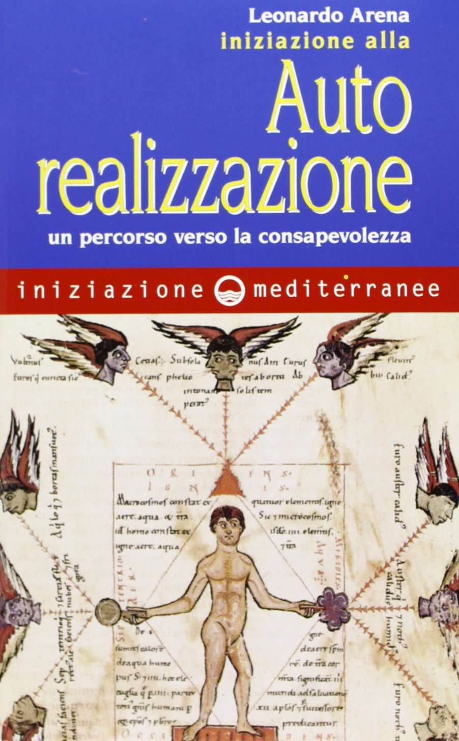 Iniziazione all'autorealizzazione. Un percorso verso la consapevolezza book