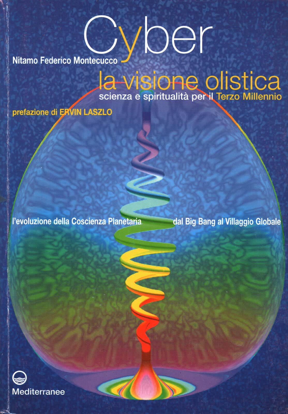 Cyber. La visione olistica. Una scienza unitaria dell'uomo e del mondo Philosophy