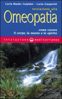 Iniziazione all'omeopatia Medicine