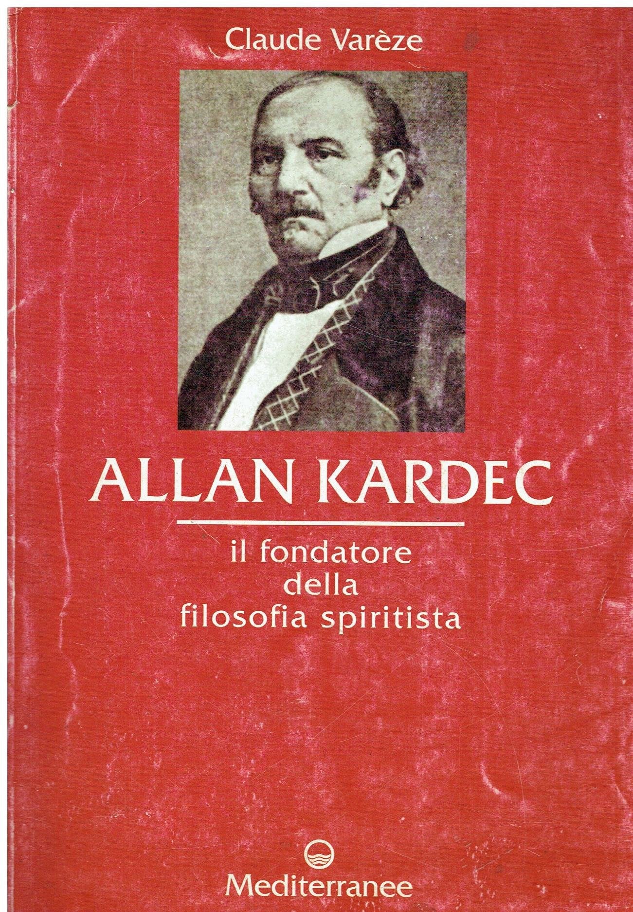 Allan Kardec. Il fondatore della filosofia spiritista book