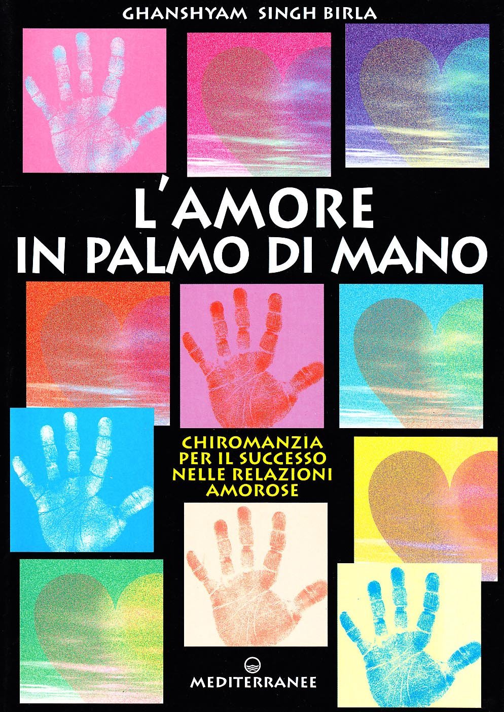 Amore in palmo di mano. Chiromanzia per il successo delle relazioni amorose (Pentagramma) Religion & Esotericism