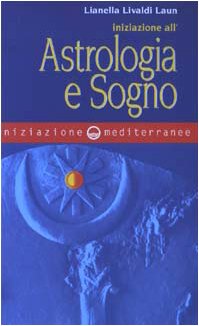 Iniziazione all'astrologia e sogno book