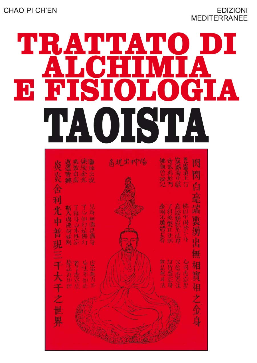 Trattato di alchimia e fisiologia taoista book