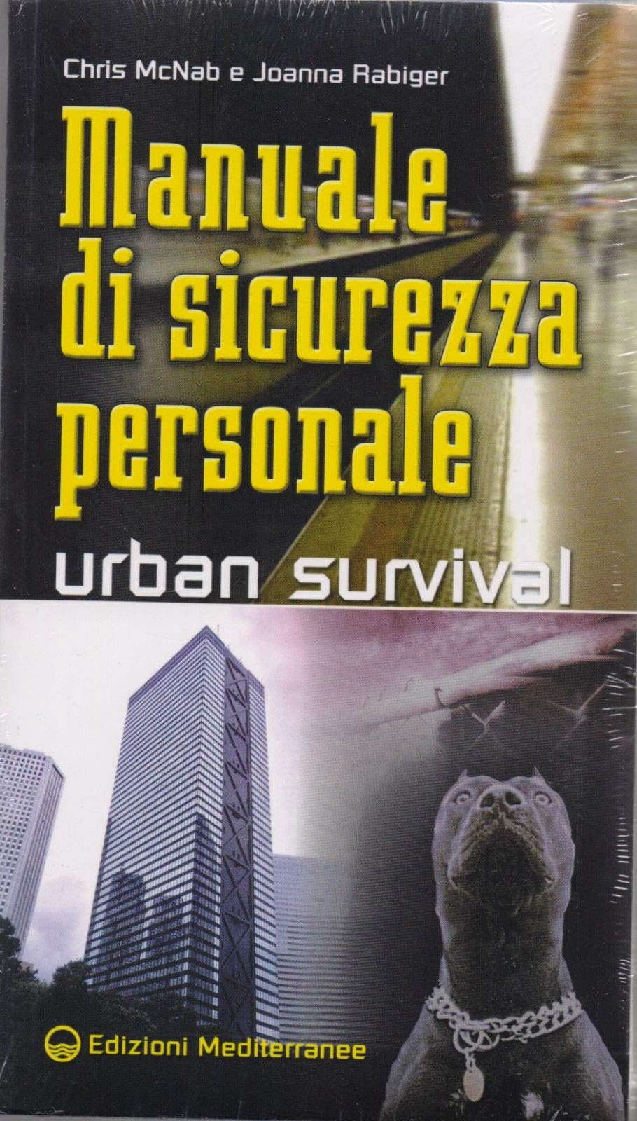 Manuale di sicurezza personale. Urban survival (Hobby) Leisure & Fun
