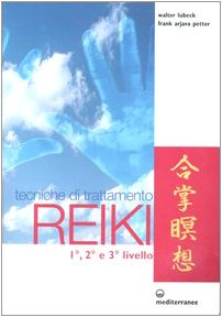 Tecniche di trattamento reiki. 1°, 2° e 3° livello book