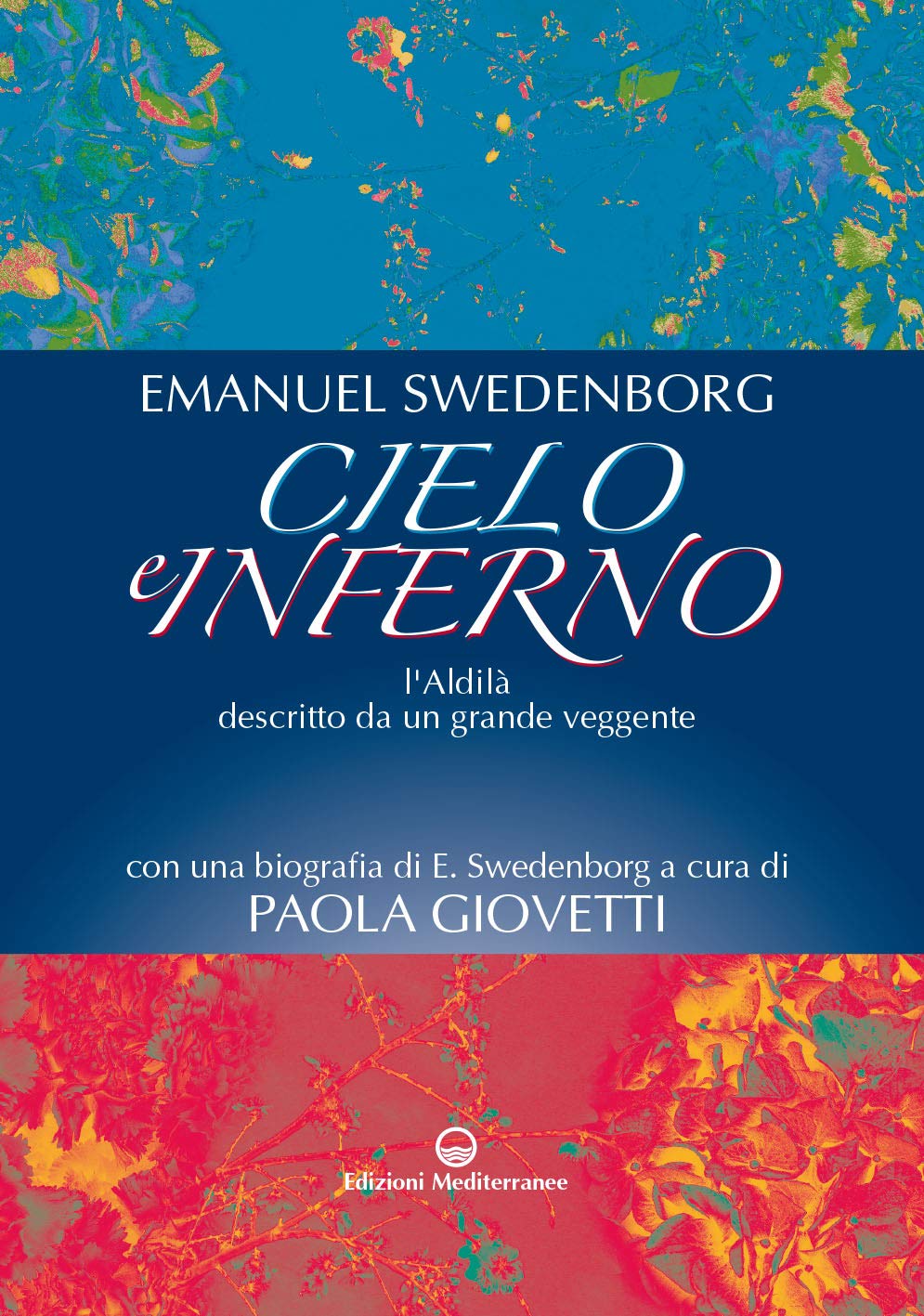 Cielo e inferno. L'aldilà descritto da un grande veggente Books