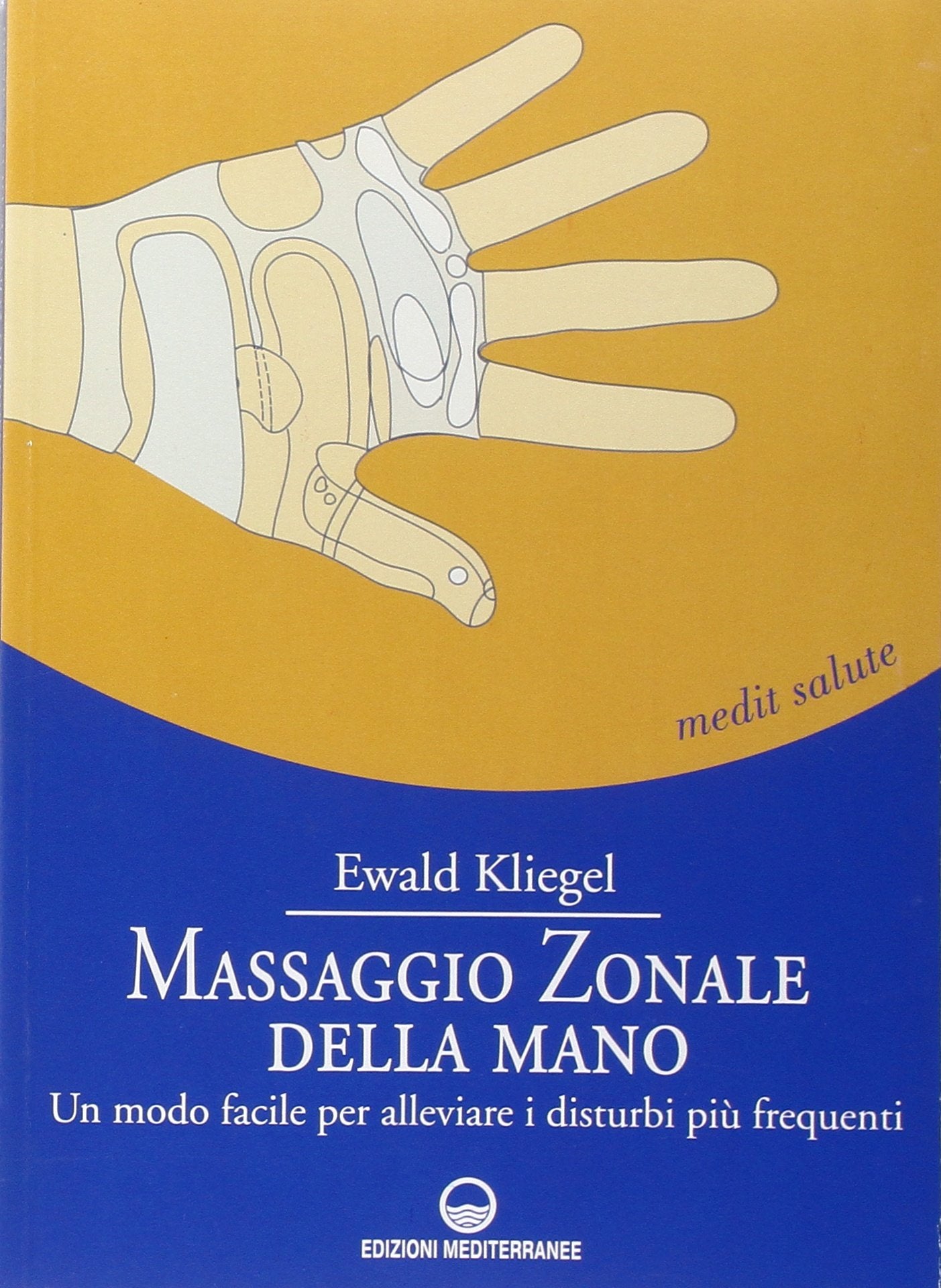 Massaggio zonale della mano. Un modo facile per alleviare i disturbi più frequenti Business, Finance & Career