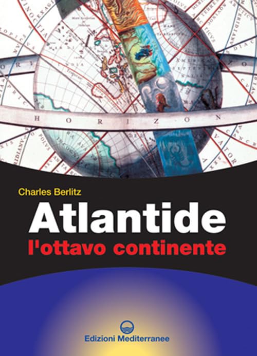 Atlantide. L'ottavo continente (Biblioteca dei misteri) Books
