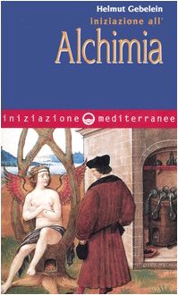 Iniziazione all'alchimia book