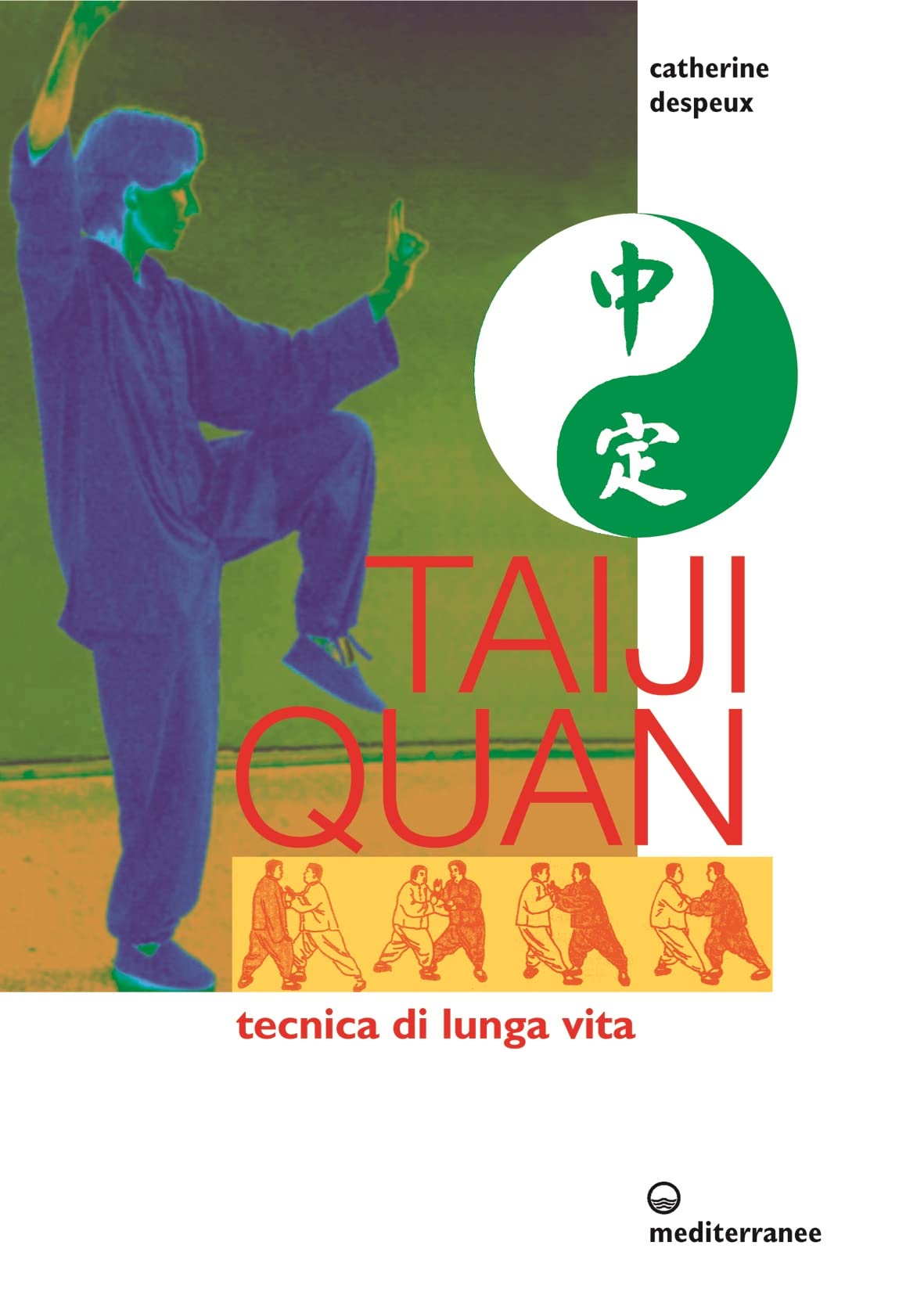 Taiji Quan. Tecnica di lunga vita (L' altra medicina) Philosophy